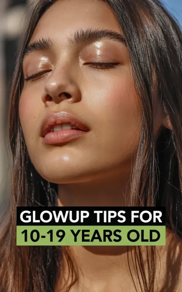 Glowup Tips for Teens (10-19) | Before & After Dewy Skin